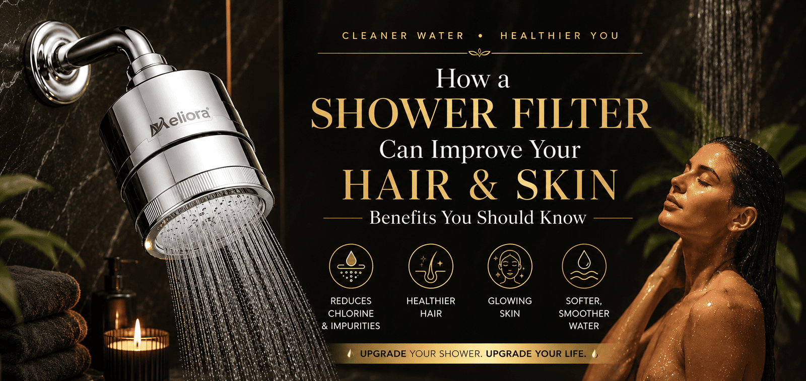 How a Shower Filter Can Improve Your Hair and Skin: Benefits You Should Know